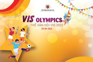 ĐẠI HỘI THỂ THAO VIS | VIS OLYMPIC 2022