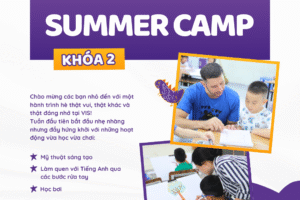 ☀️ Summer Camp 2025 – Khóa 2 chính thức khởi động!