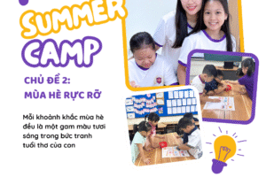 🌈 TỔNG KẾT TUẦN 2 VỚI CHỦ ĐỀ “MÙA HÈ RỰC RỠ” đã khép lại với thật nhiều sắc màu và trải nghiệm thú vị tại VIS!