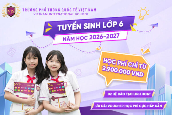 CHỌN ĐÚNG MÔI TRƯỜNG – CON VỮNG VÀNG TỪ LỚP 6