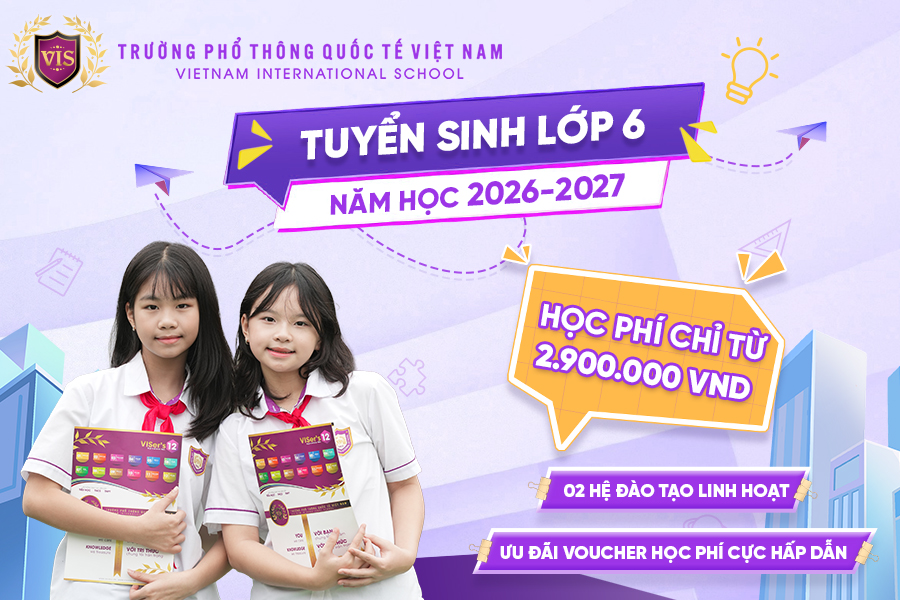 CHỌN ĐÚNG MÔI TRƯỜNG – CON VỮNG VÀNG TỪ LỚP 6