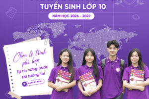 THÔNG BÁO TUYỂN SINH LỚP 10 NĂM HỌC 2026–2027
