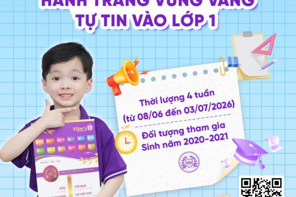 THÔNG BÁO TUYỂN SINH HÀNH TRANG VÀO LỚP 1 TẠI VIS – BA MẸ AN TÂM, CON SẴN SÀNG CHO HÀNH TRÌNH MỚI