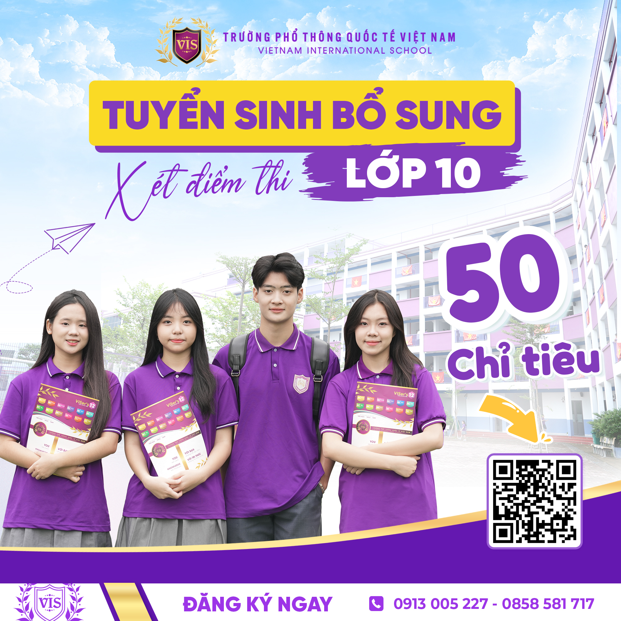 HỆ THỐNG GIÁO DỤC VIS TUYỂN SINH BỔ SUNG LỚP 10 NĂM HỌC 2026 – 2027 BẰNG HÌNH THỨC XÉT ĐIỂM THI